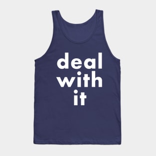 deal with it Tank Top
